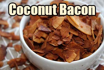 What is Coconut Bacon? And how to make Coconut Bacon.