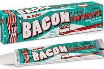 Why Buy Bacon Flavored Toothpaste, Dental Floss or Mints – (Review)