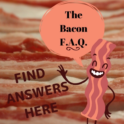 Bacon FAQs